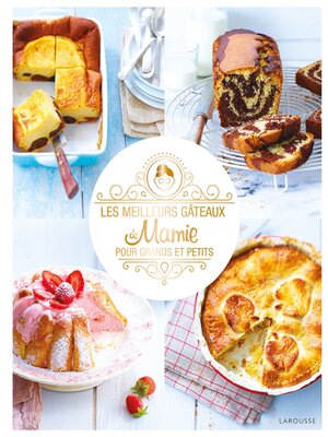 cover image of Les meilleurs gâteaux de mamie